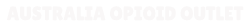 AUSTRALIA OPIOID OUTLET